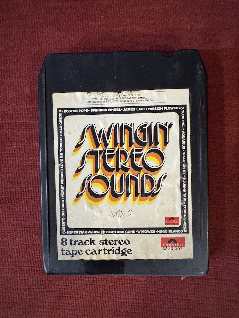 Swingin Stereo SounSWINGIN' STEREO SOUNDS Vol. 2 - Various Artists (Polydor Canada, 1972) - Vintage 8-Track Tape 